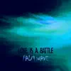 PalmWave - Love is a Battle (Radio Edit) - Single