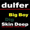 Hans Dulfer - Big Boy, Dig Skin Deep (The Remixes 1994-1999)